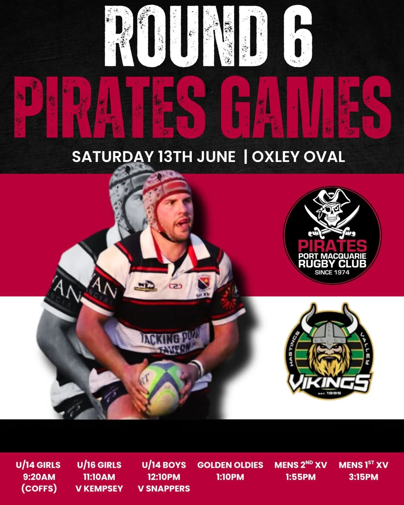 ROUND 6 💥 

📅 Saturday 13th JUNE
🏉 Pirates v Vikings *
📍Oxley Oval *
⏰ Pirates Games from 11:10am

*JNR opposing teams vary 
*U/14 Girls location - Coffs Harbour v Marlins