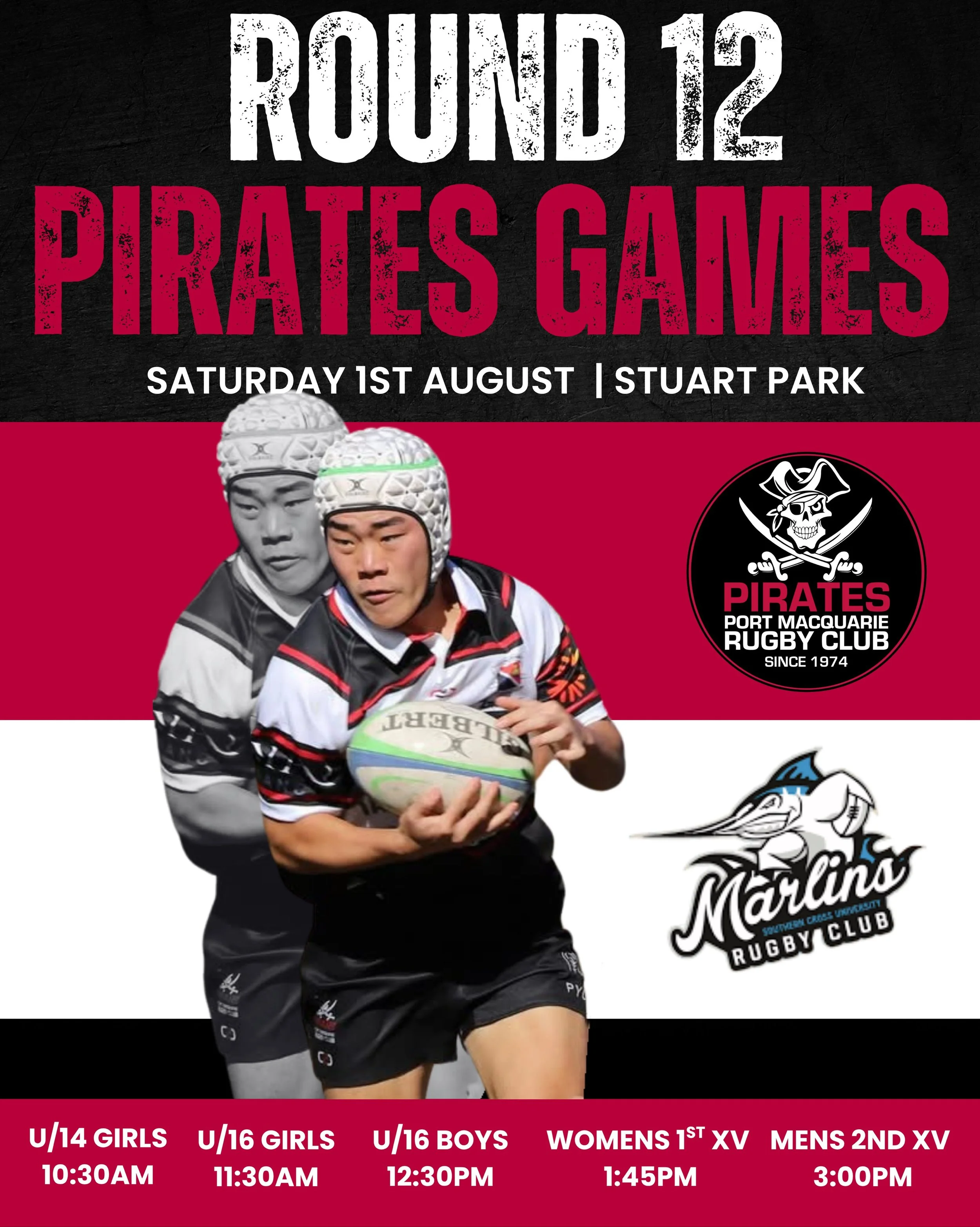 ROUND 12💥 

🏴&zwj;☠️ Pirates v Marlins 🐟 
🗓️ Saturday 1st August 
⏰ Games from 10:30AM
📍 Stuart Park, 2 Woods Street 

*1st XV Men - BYE