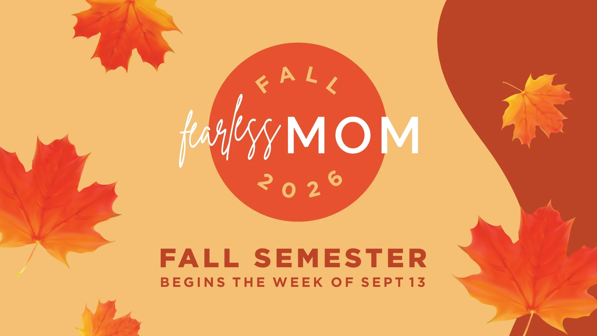 Fearless Mom – Fall 2026