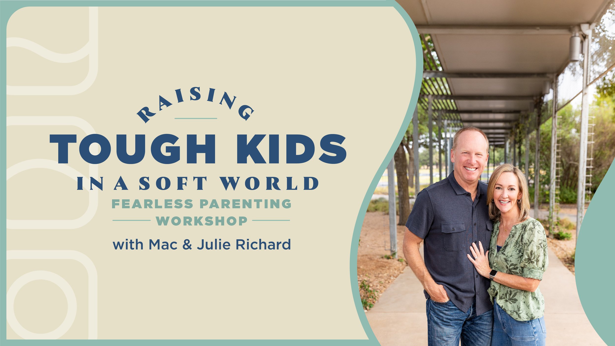 Raising Tough Kids in a Soft World - Fearless Parenting Workshop