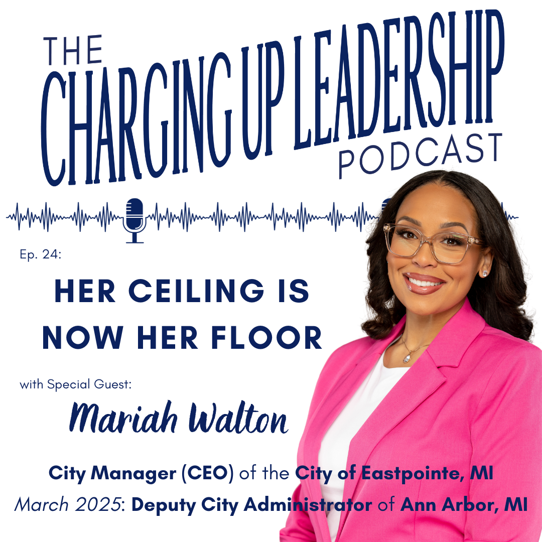 Ep. 24 - Mariah Walton: “HER CEILING IS NOW HER FLOOR”