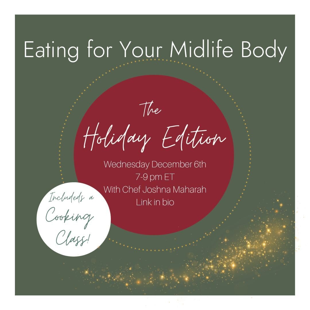 Hormone Healing Festive Treats for the Holidays

 

Eating for your Midlife Body: The Holiday Edition

If hot flashes, sleepless nights, and the overwhelming feeling of your body being hijacked leave you yearning for relief, our workshop is here for 