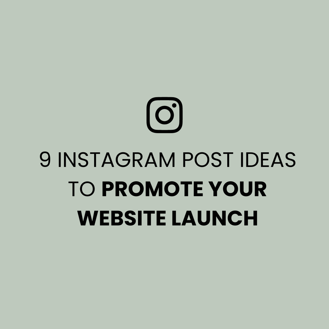 9 Instagram Post Ideas to Promote your site Launch — Social Assumption