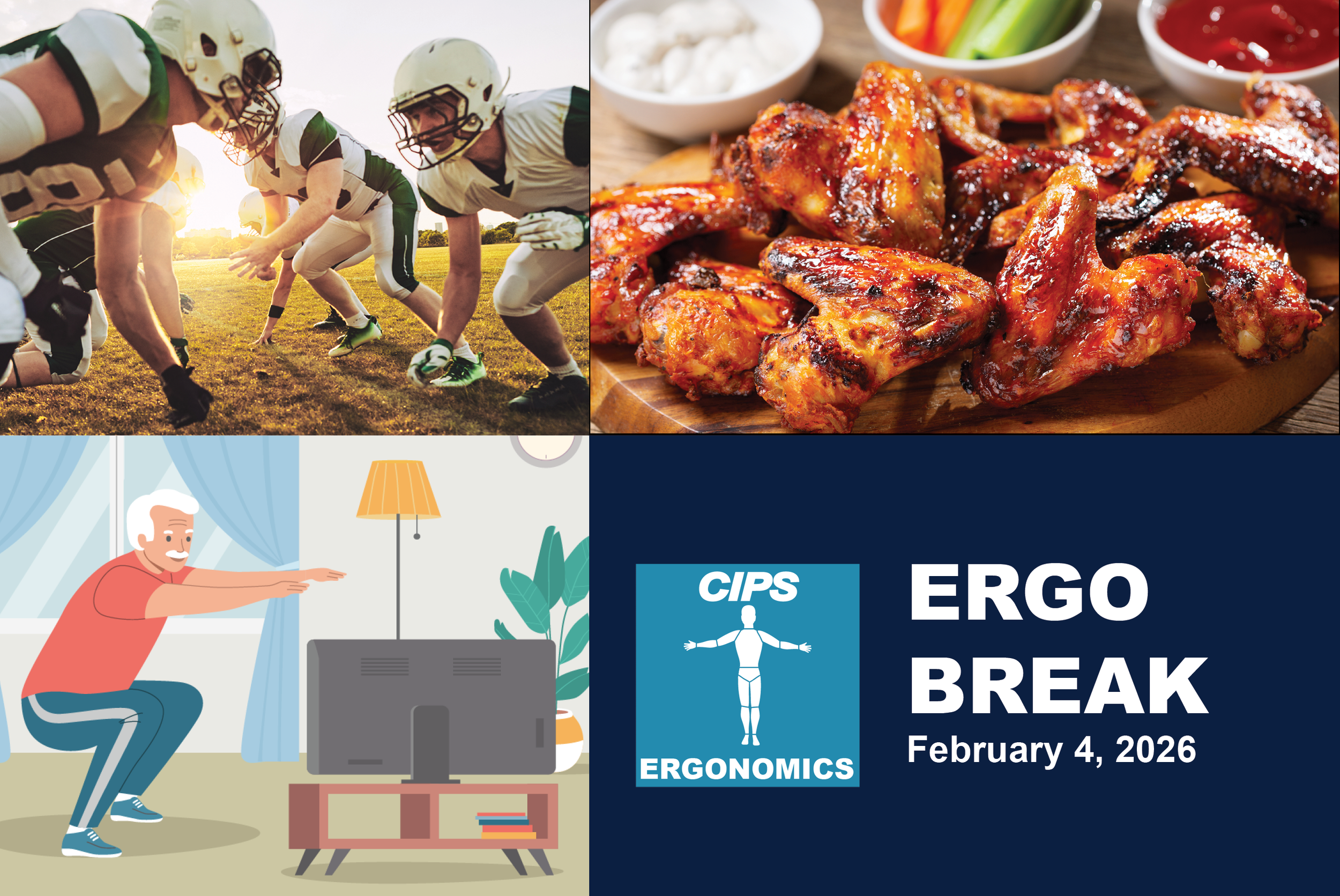 Ergonomics for the Big Game, Football Fitness Challenge, Smart Snacking
