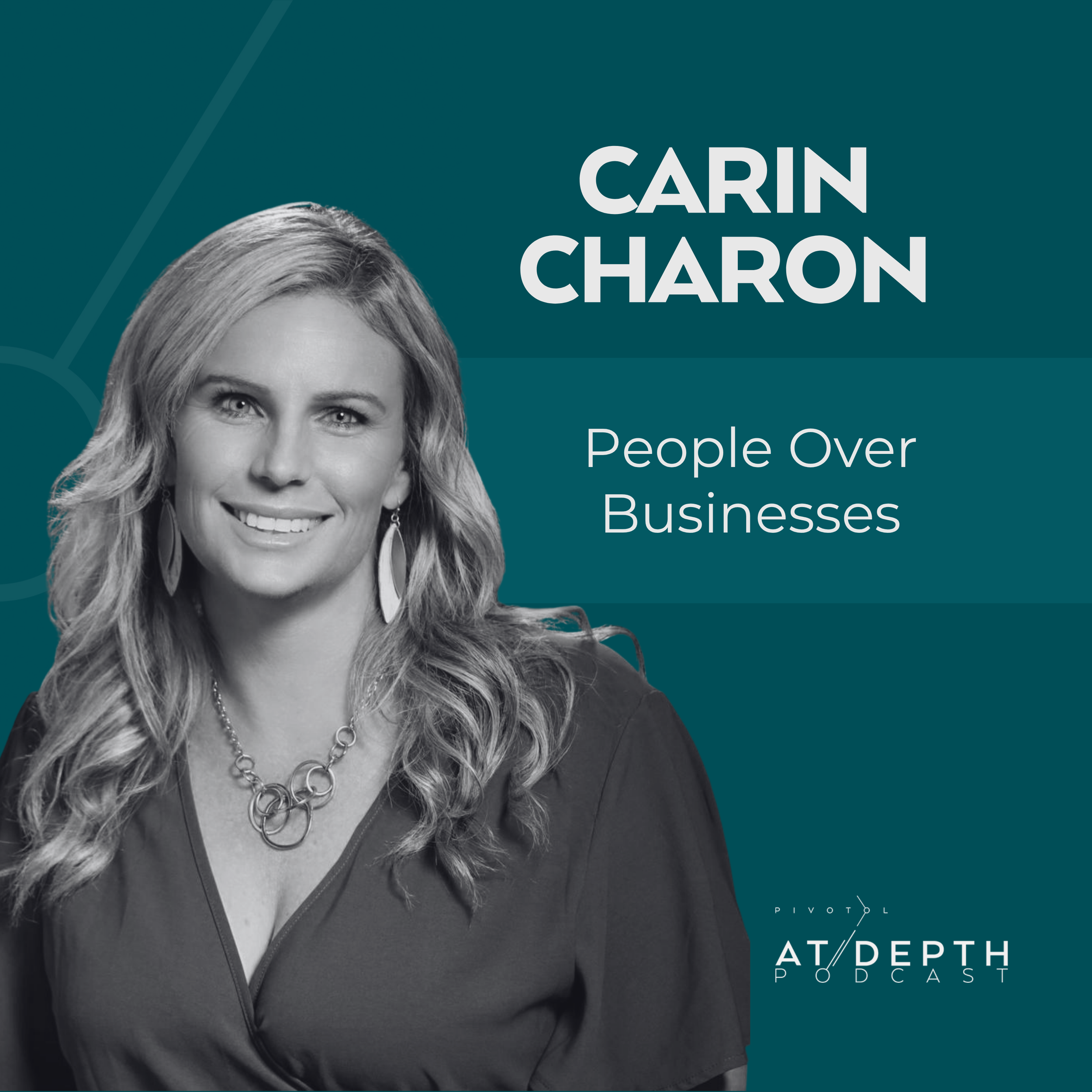 Carin Charon on Investing in People, Leadership Growth, and Building Impact