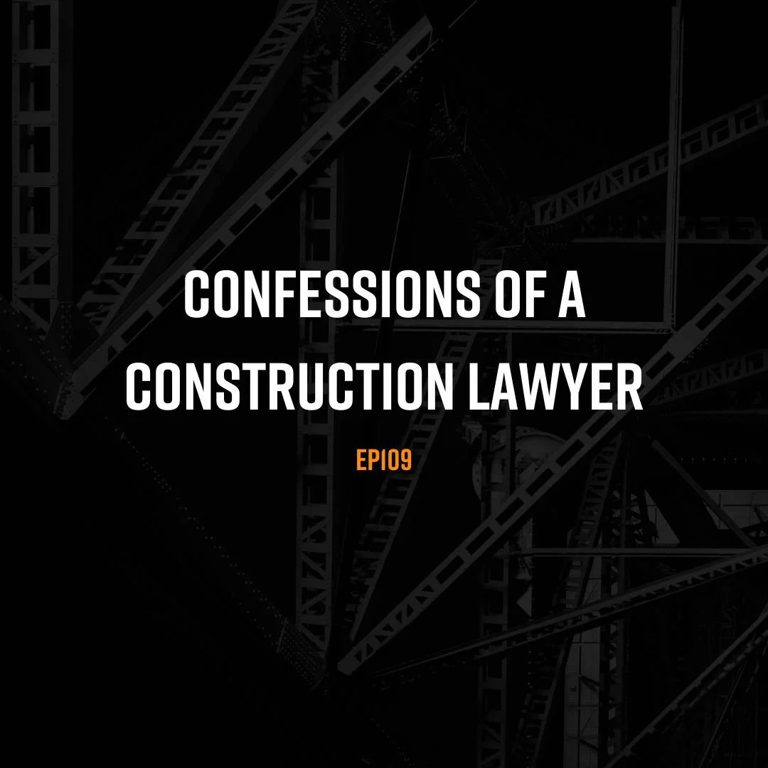 Confessions of a Construction Lawyer (feat. Bob Goff)