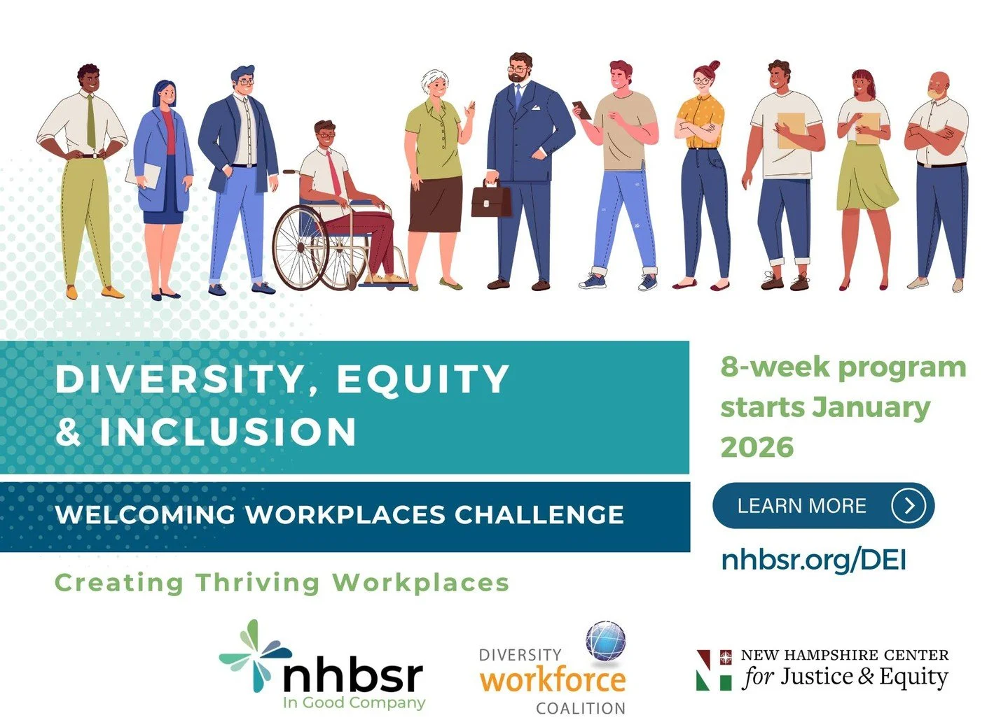 We&rsquo;re excited to share New Hampshire Businesses for Social Responsibility (NHBSR)'s upcoming 2026 Welcoming Workplaces online learning course, an enhanced 8-week program launching on January 2, 2026. 

The program is free for NHBSR members and 