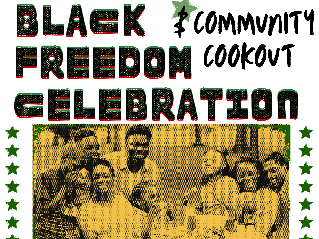 Black Freedom Celebration &amp; Community Cookout
