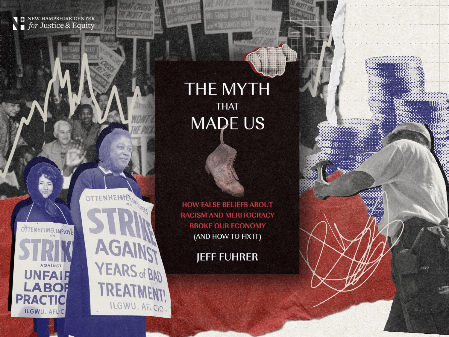 The Myth That Made Us: Rethinking the Stories We Tell About Wealth and Opportunity