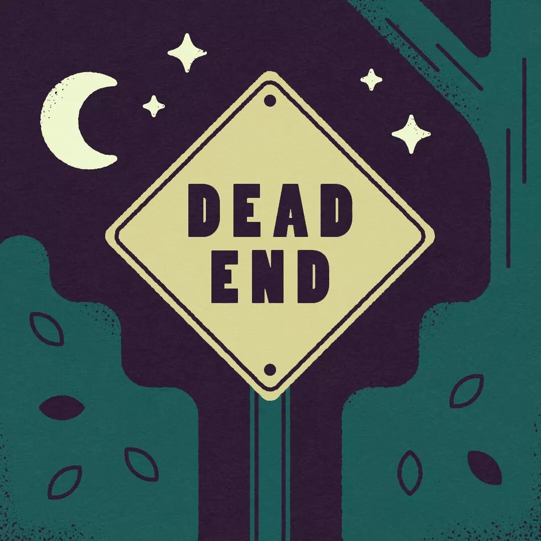 #FrightFall2022 // 30 Wrong Turn

I don't think there are any true dead ends, just reasons to take a new route

Another great prompt by @retrosupply

#RetroSupply #wrongturn #deadend #sign #night #driving #spookyart #creativeboom #itsnicethat #dribbb