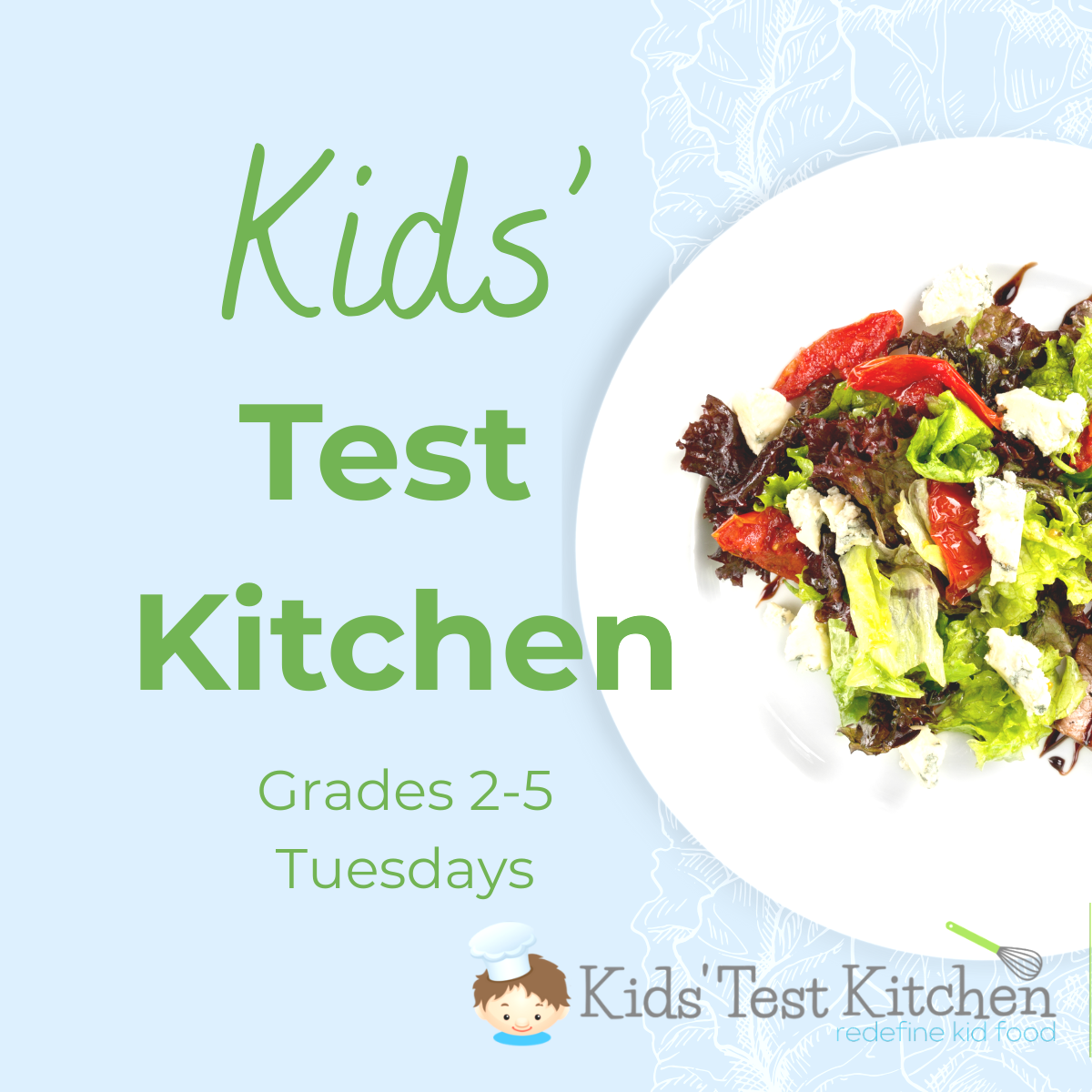Spring Kids' Test Kitchen - Tuesdays