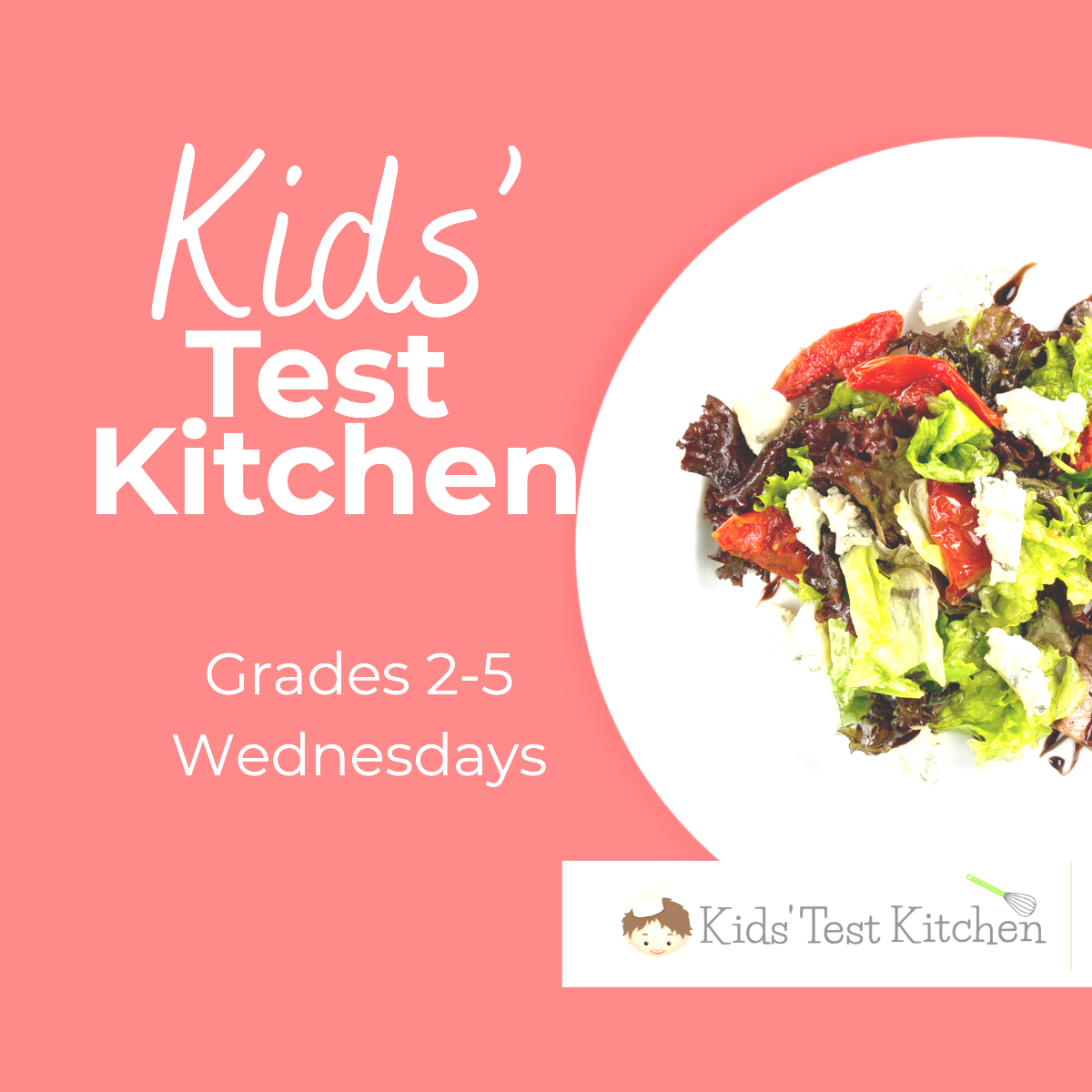 Spring Kids' Test Kitchen - Wednesdays