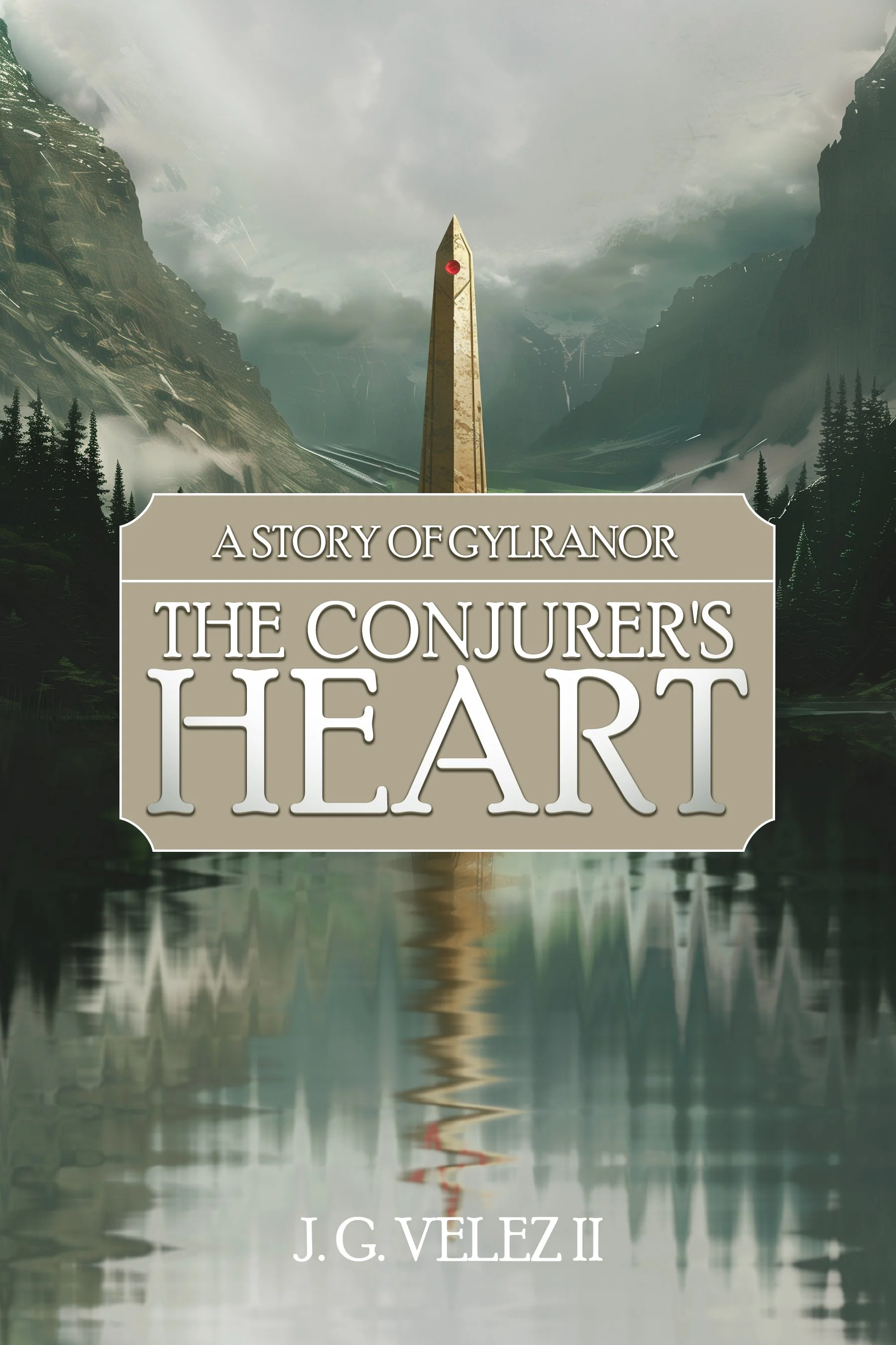 Cover for The Conjurer's Heart showing a lake with an obelisk at the center surrounded by a valley.