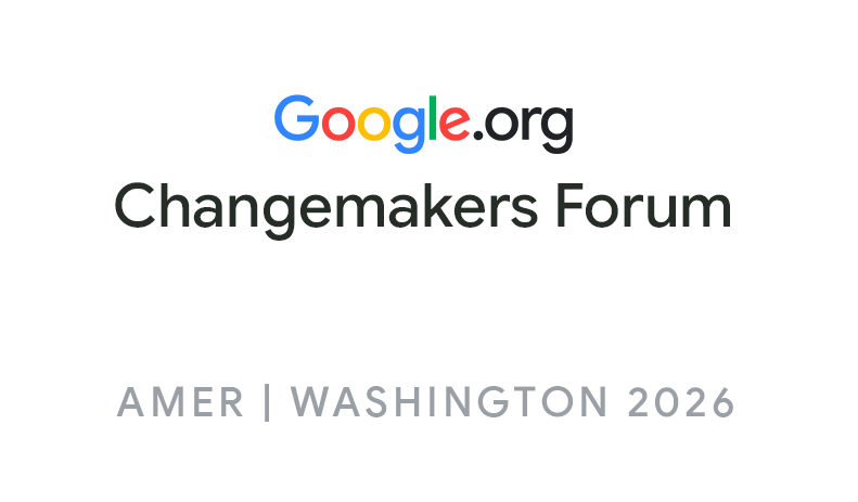 Google.org Changemakers Forum