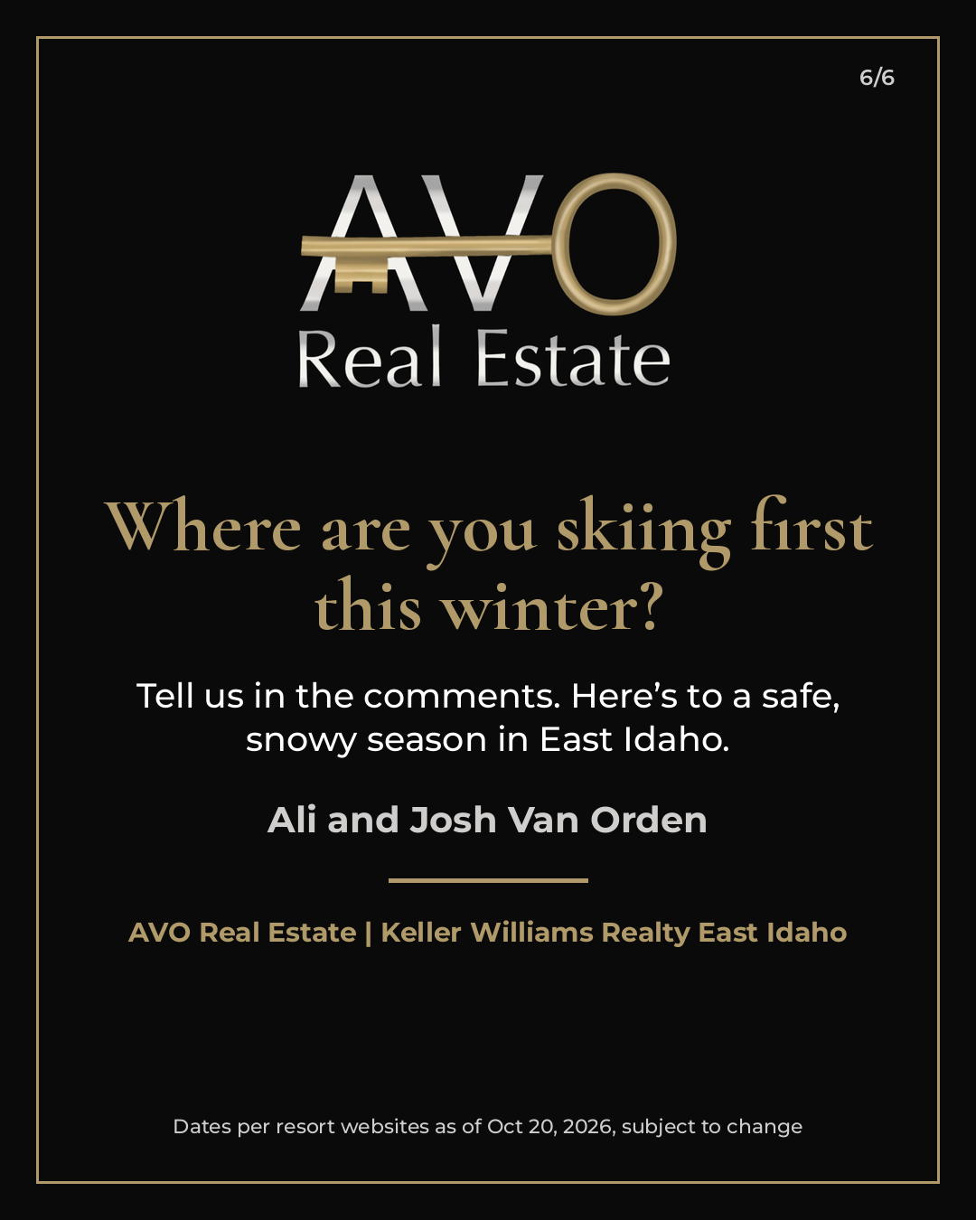  Where are you skiing first this winter? From Ali and Josh Van Orden, AVO Real Estate | Keller Williams Realty East Idaho. 