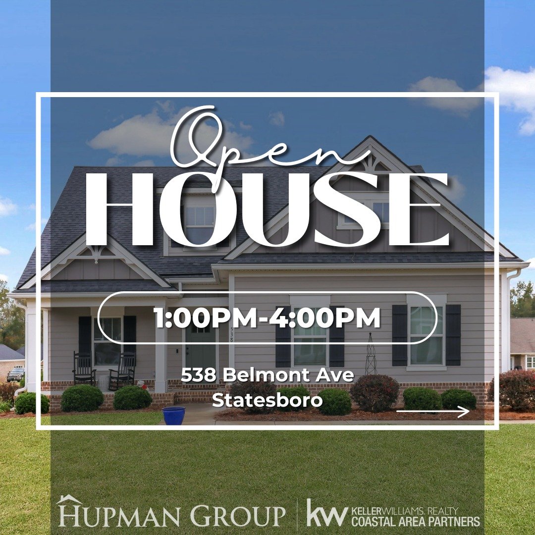 📢 ＯＰＥＮ ＨＯＵＳＥ！ 
🛑538 Belmont Ave in Statesboro! Today from 1-4pm!
Listed by the Hupman Group at Keller Williams Realty Coastal Area Partners | Each office is independently owned and operated | Office Address: 329 Commercial Drive, Suite 100, Savanna