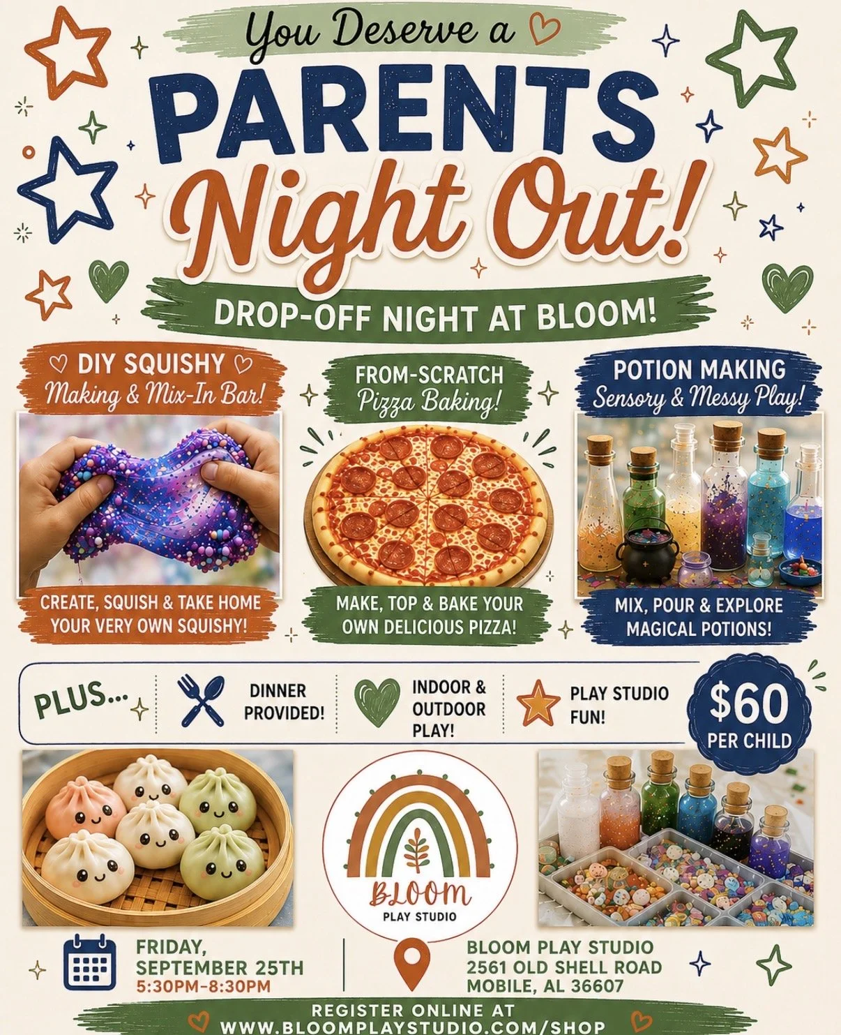 Friday Sep. 25 (5:30-8:30) Parents Night Out! Date night drop-off featuring DIY Squishy making, from-scratch pizza baking, potions making sensory play plus dinner and indoor/outdoor play studio fun!