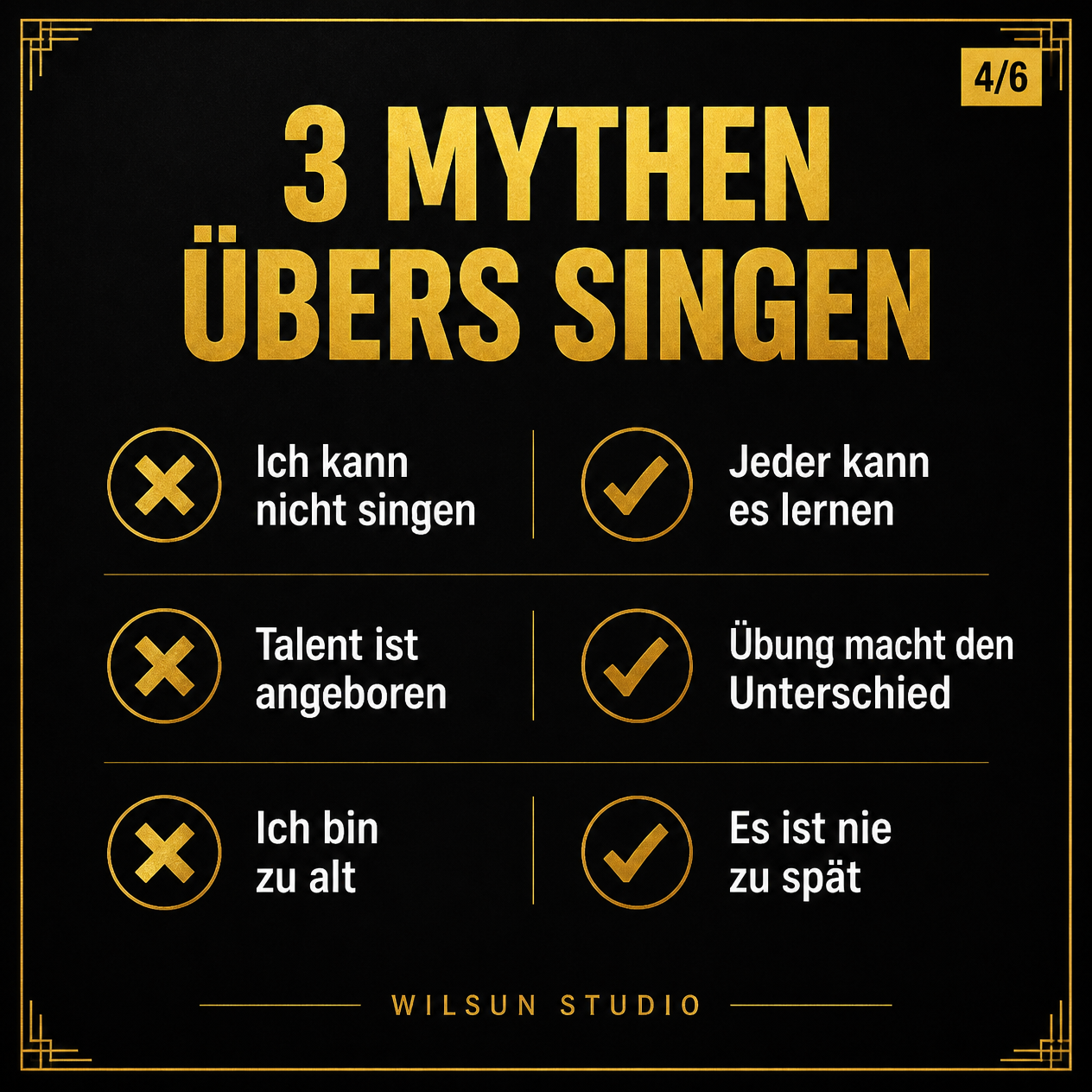Infografik in Schwarz-Gold: Drei Mythen übers Singen widerlegt – jeder kann singen lernen, Übung macht den Unterschied, es ist nie zu spät.