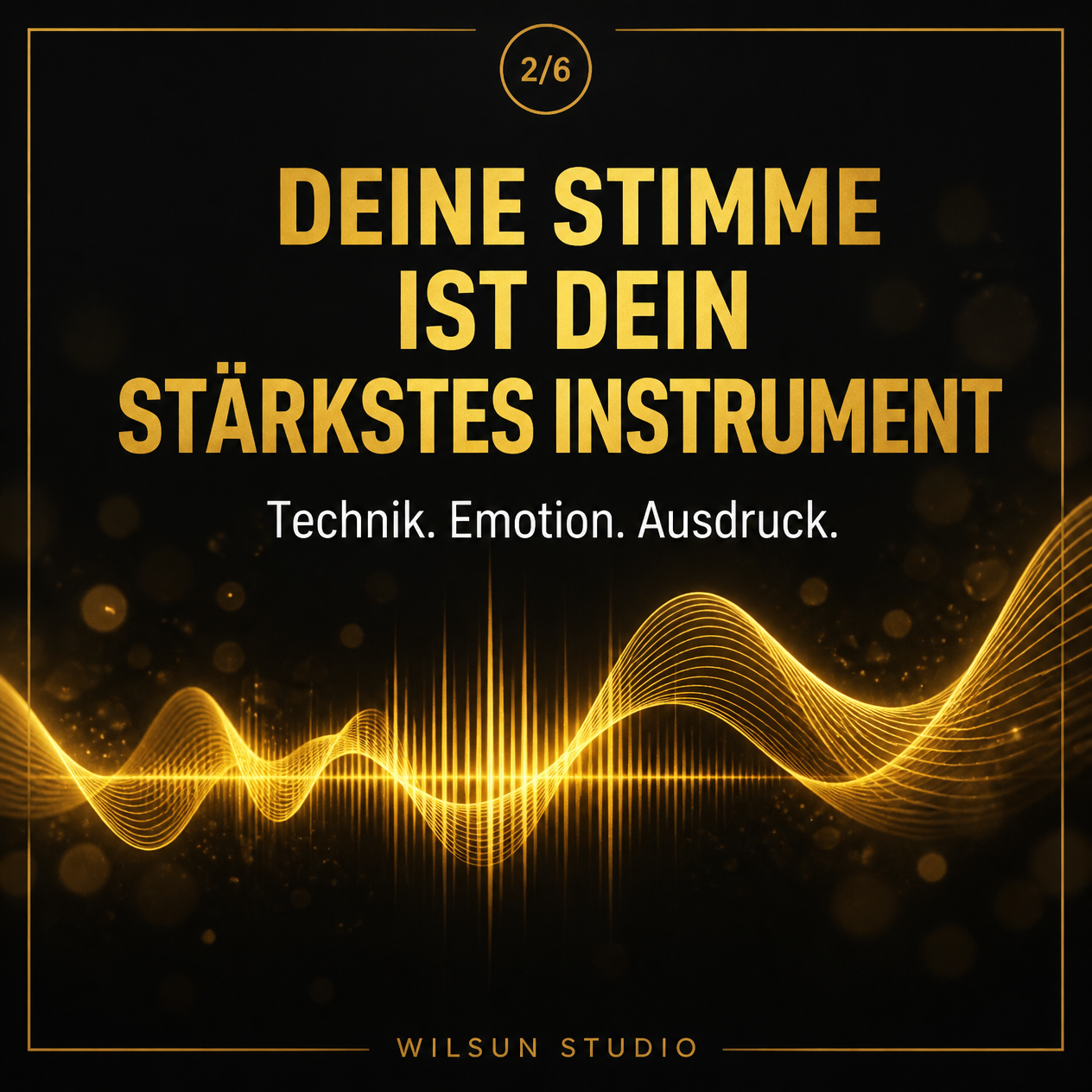 Goldene Klangwelle auf Schwarz – „Deine Stimme ist dein stärkstes Instrument“. Technik, Emotion und Ausdruck im Wilsun Studio.