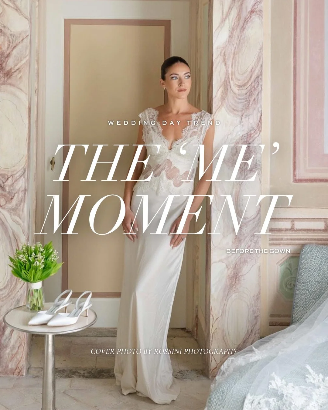 Our brides are doing this and you should too, we&rsquo;re calling it the &ldquo;Me Moment.&rdquo; 

The most forward-thinking brides of today are rewriting the morning-of experience &mdash; enter the &lsquo;me moment&rsquo;: a curated, intentional se