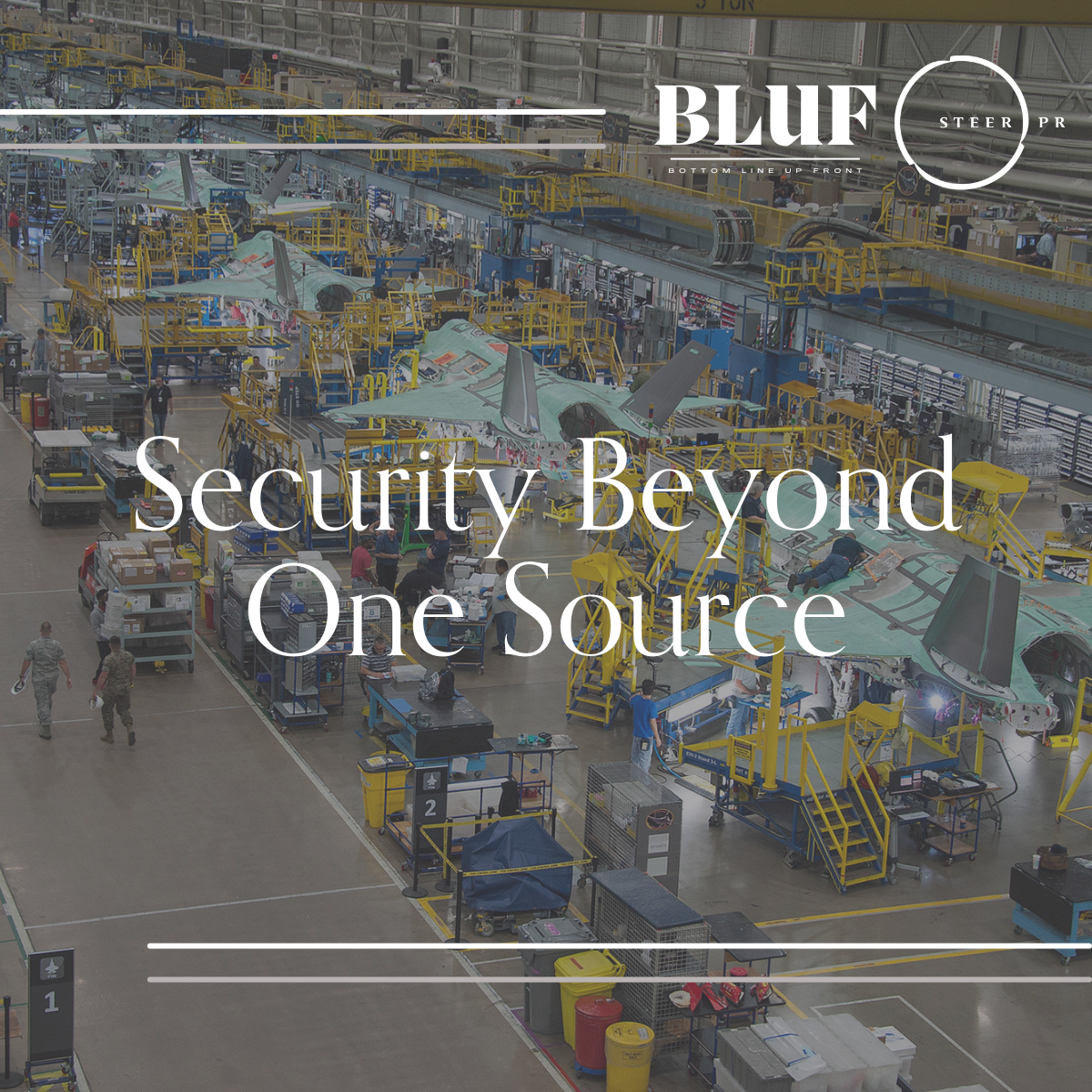 BLUF: Security Beyond One Source