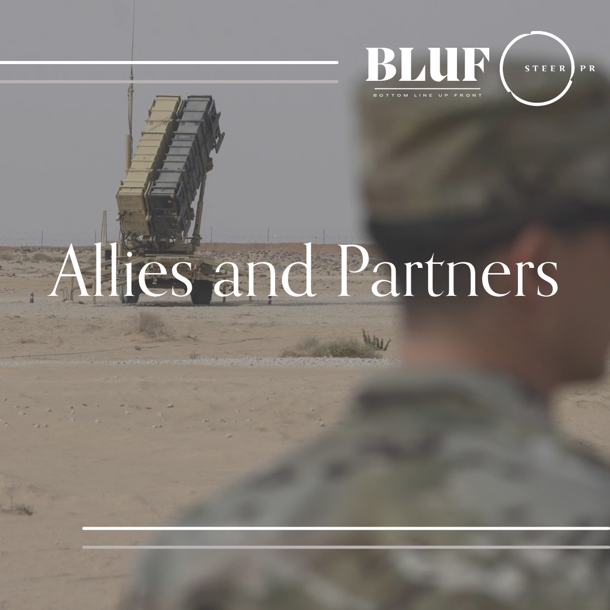 BLUF: Allies and Partners