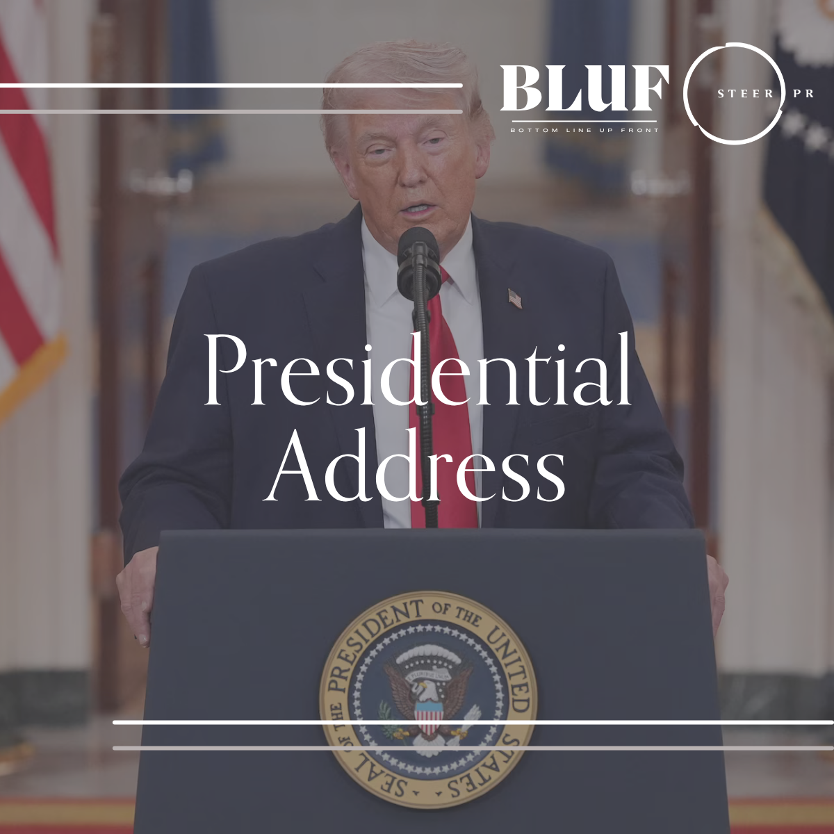 BLUF: Presidential Address 