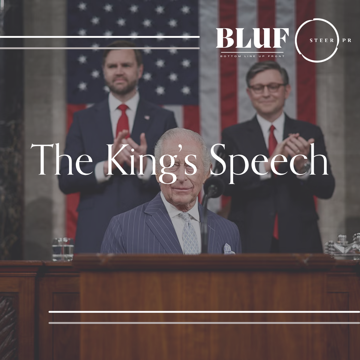 BLUF: The Kings Speech