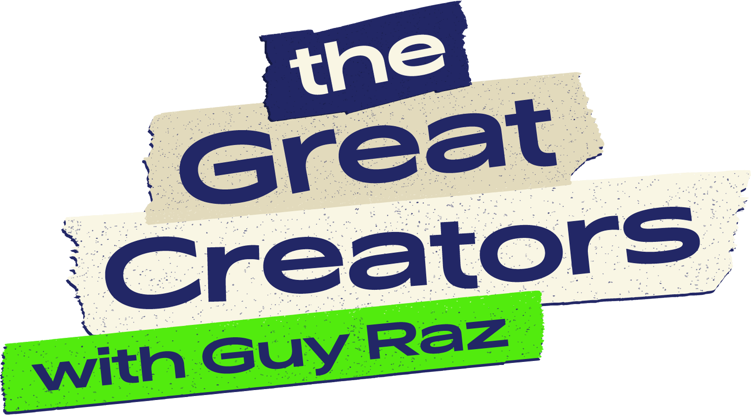 The Great Creators with Guy Raz