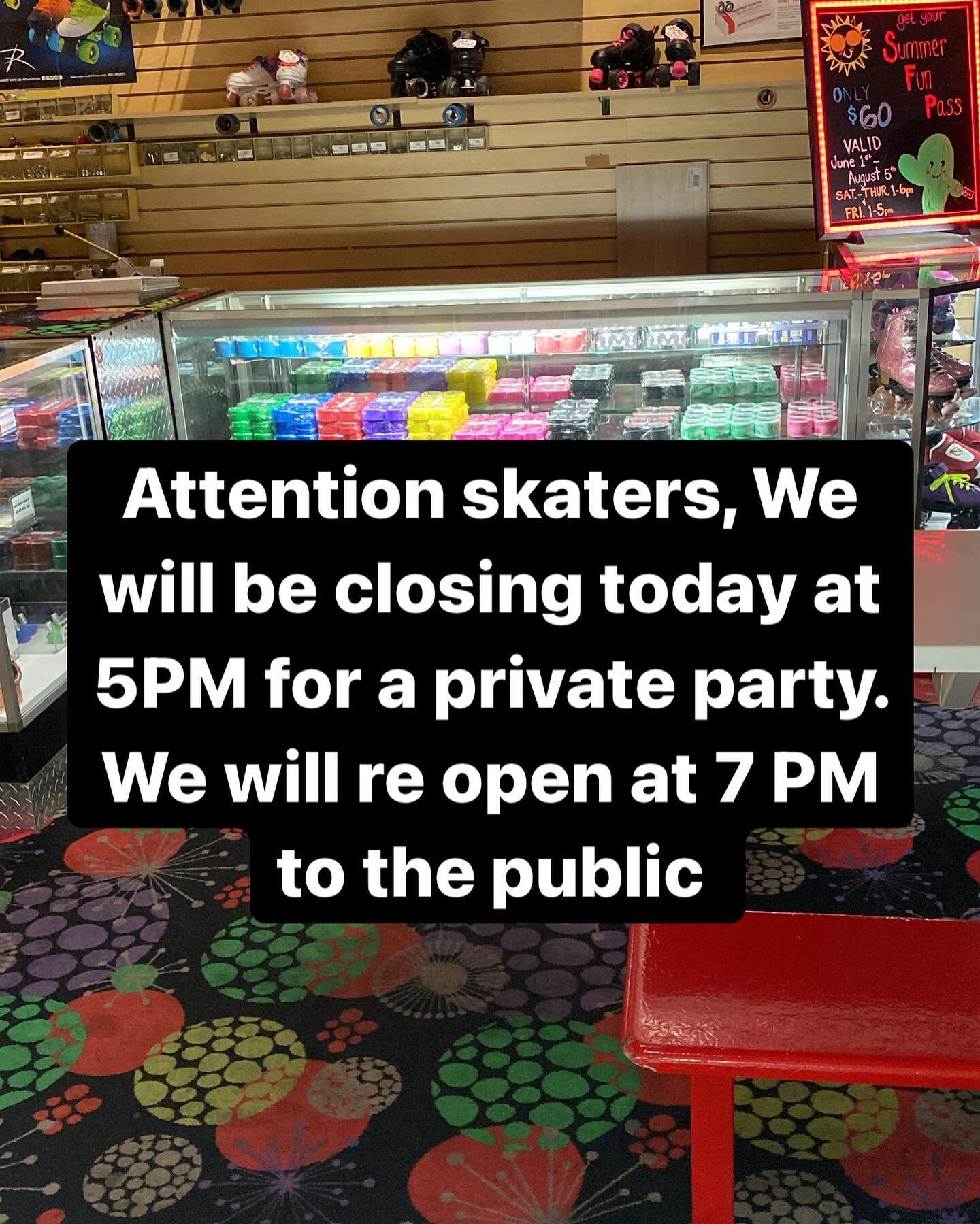 Heads up everyone! We will be closing today 7/15, at 5PM. We will reopen at 7PM to the public