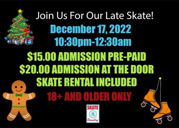 Our next late skate will be on December 17th from 10:30PM to 12:30AM. If you purchase tickets through our website, the price is only $15, tickets at the door will be $20 and as always, skate rentals are included with admission! This is an 18+ event s