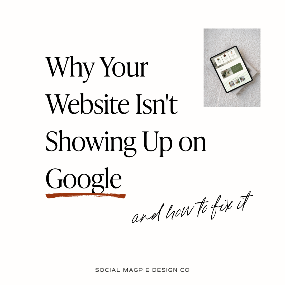 Why Your Website Isn't Showing Up on Google - And How to Fix It