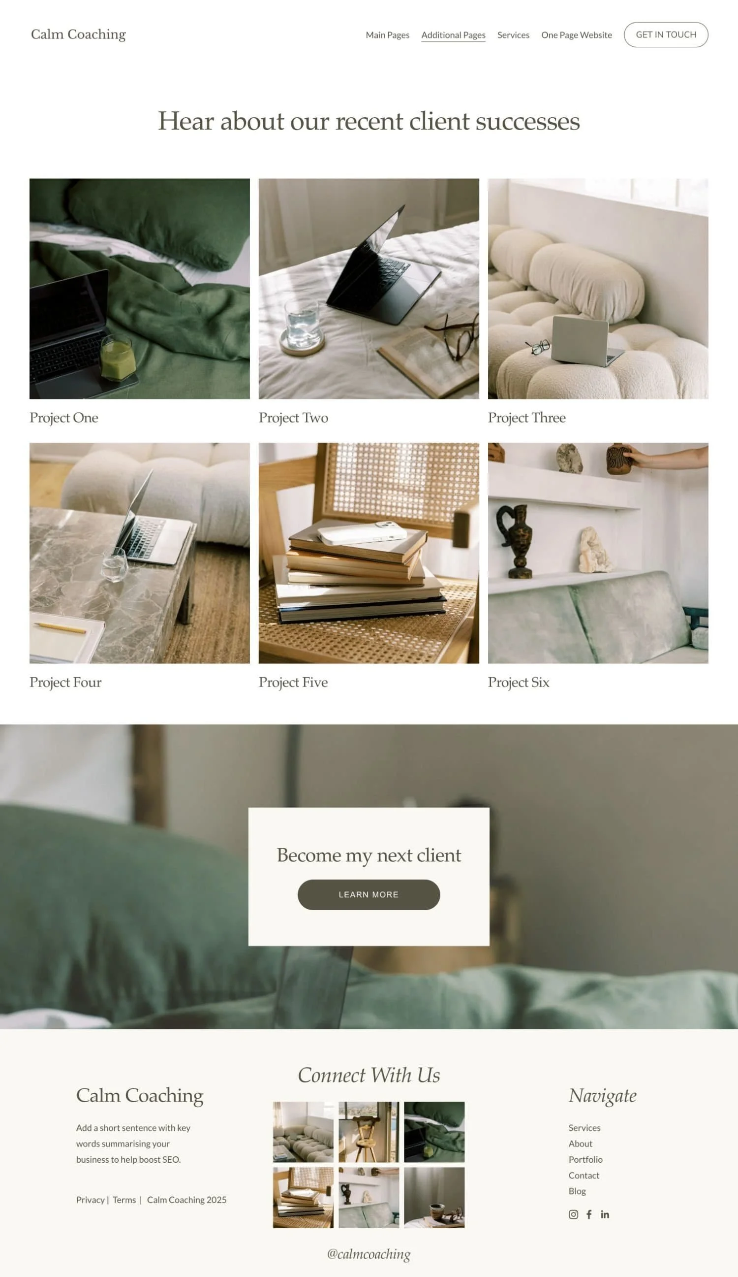 Screenshot of a website titled 'Hear about our recent client successes' featuring six images labeled Project One through Project Six showing various work setups and decor styles, with a call-to-action button saying 'Become my next client' and sections for connecting with the business and navigation links.