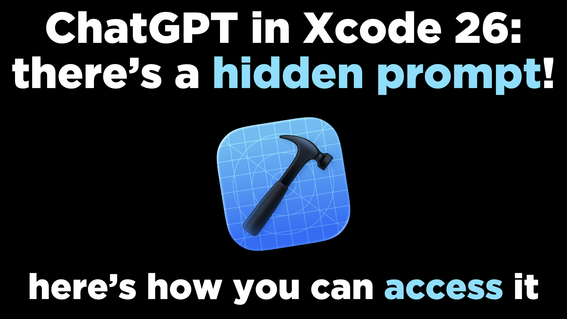 ChatGPT in Xcode 26: there’s a hidden prompt!