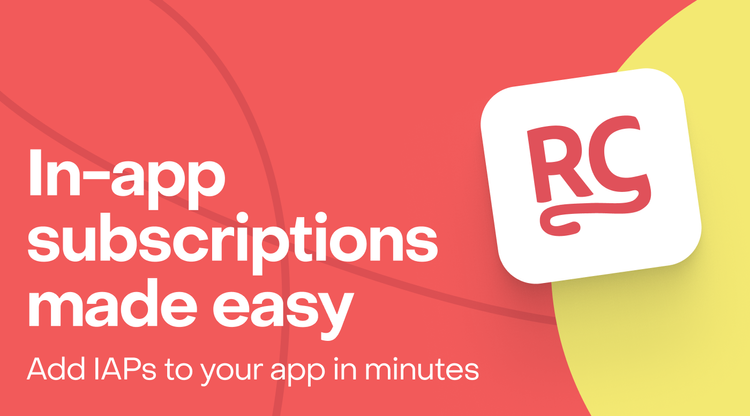 In-App Subscriptions Made Easy – RevenueCat