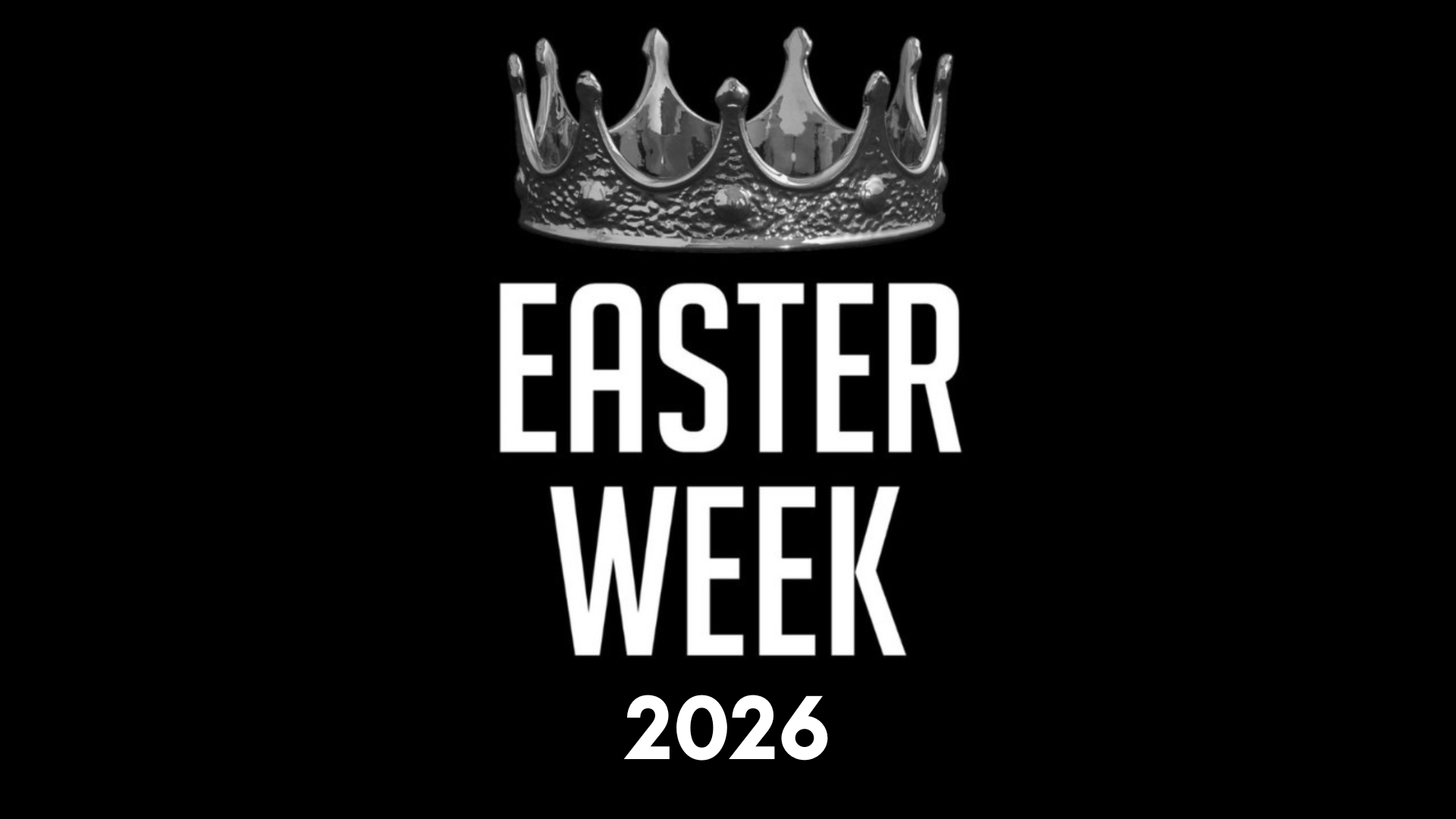 Easter Week - 2026