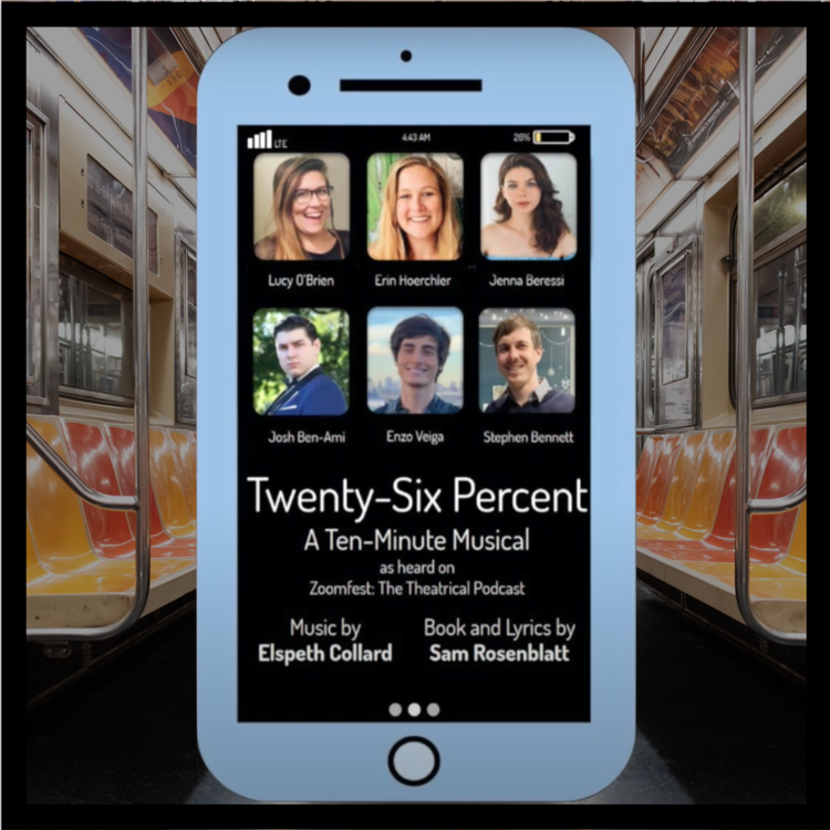 Twenty-Six Percent: A 10 Minute Musical