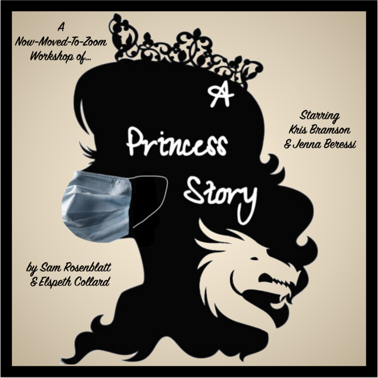A Princess Story- A Zoom Musical Reading