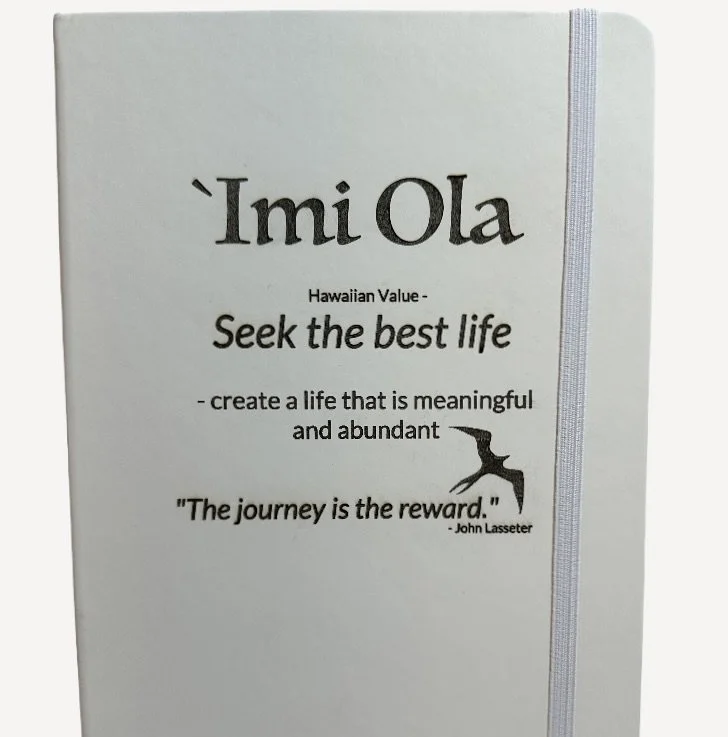 `IMI OLA (Seek the Best Life) Inspirational Journal | Hawaiian Values Notebook