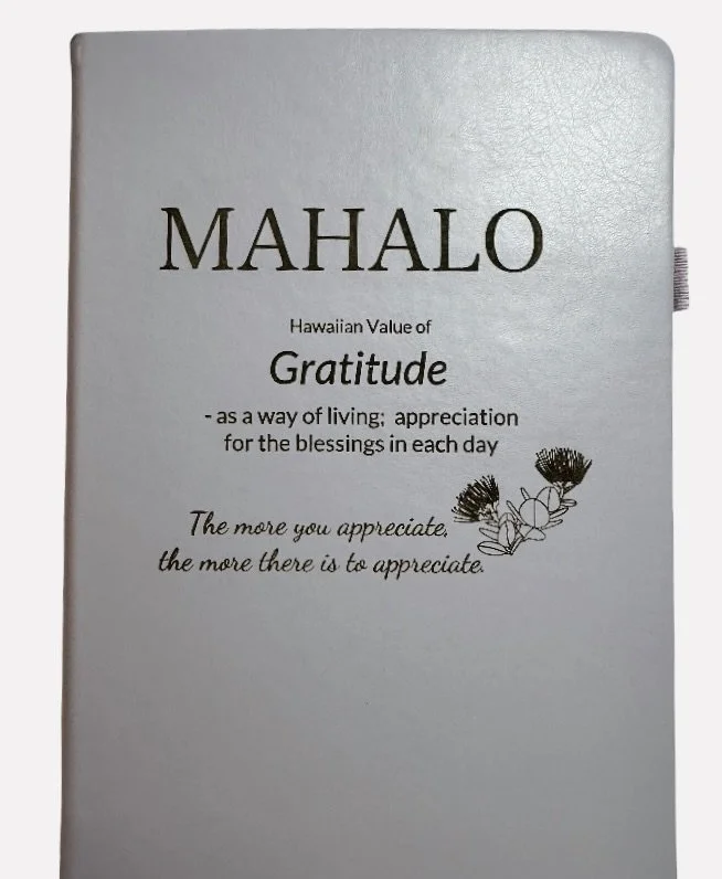 MAHALO  (Gratitude ) Inspirational Journal | Hawaiian Values Notebook