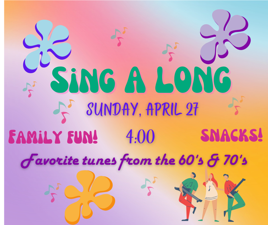 April 2025 Sing Along