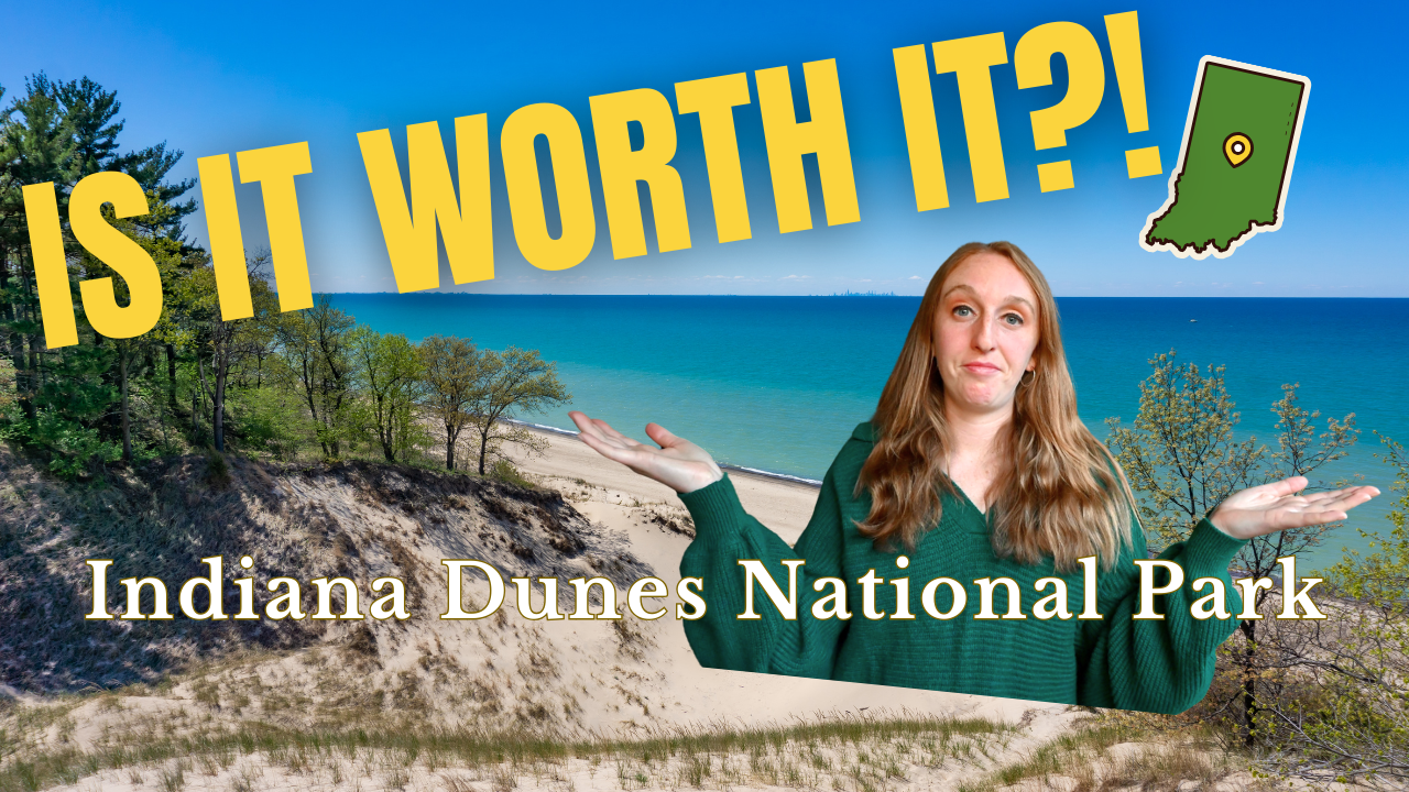 Beach view of Indiana Dunes National Park with trees and sand dunes, woman shrugging with palms up, overlay text reading 'Is It Worth It?!', small map of Indiana with location marker.