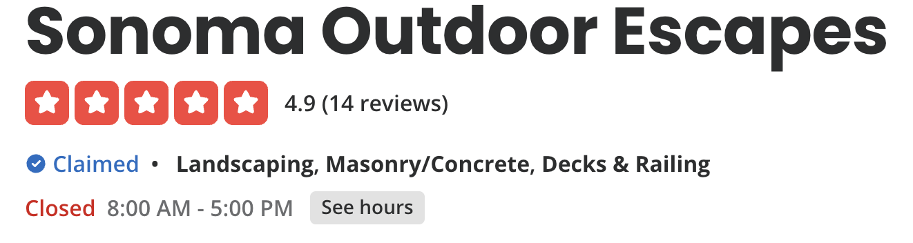 Screenshot of a business listing for Sonoma Outdoor Escapes with a 4.9-star rating based on 14 reviews, claiming landscape, masonry/concrete, decks, and railing services, and showing the hours from 8:00 AM to 5:00 PM.