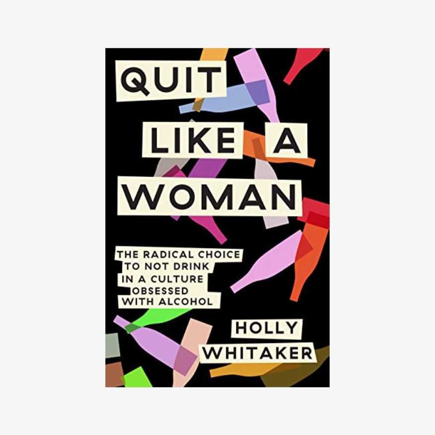 Quit Like a Woman, Book by Holly Whitaker (1).jpg