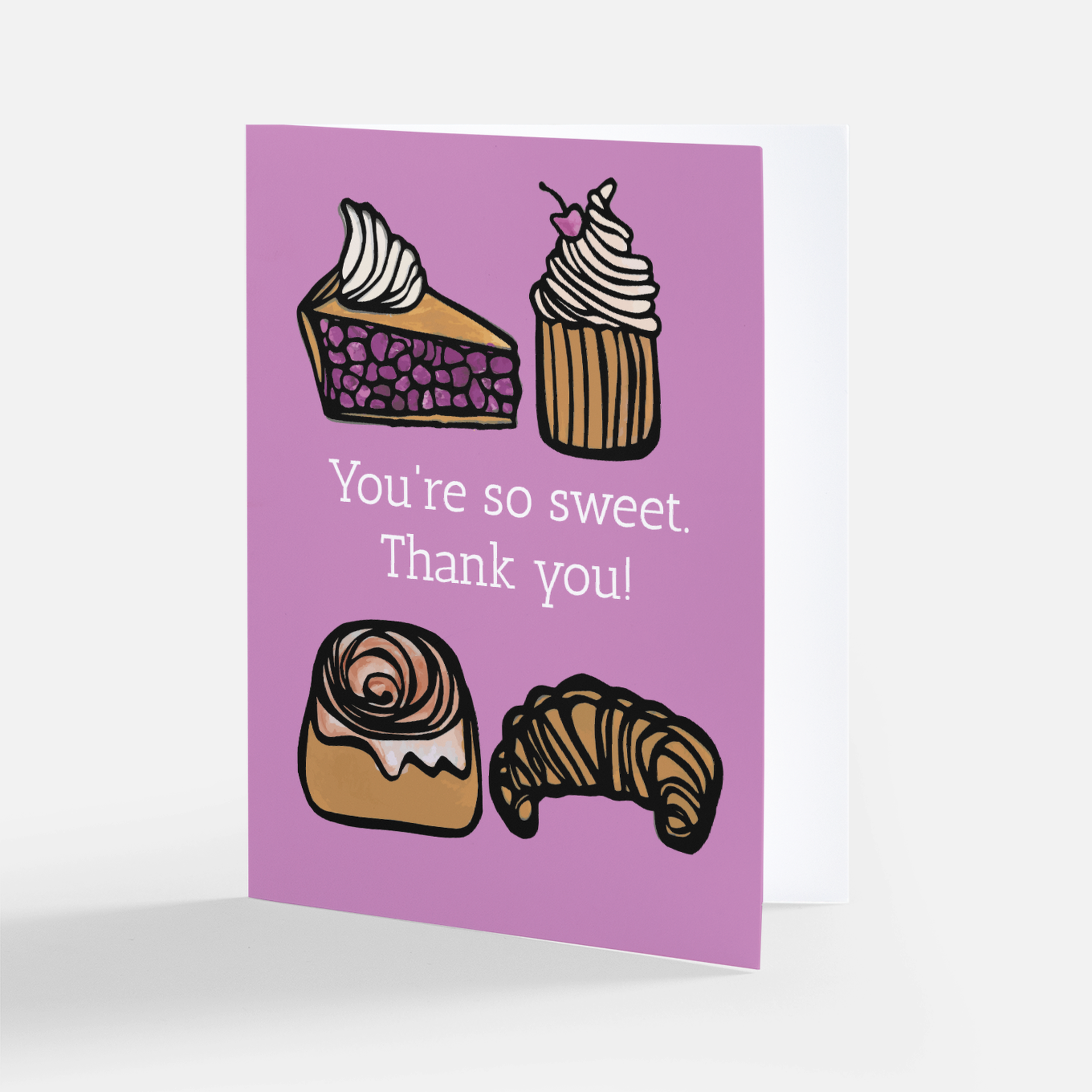 You're So Sweet greeting card