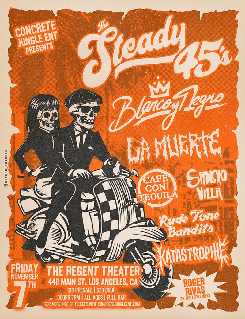 Friday Nov 7th @regenttheaterla 

Performing Live Stack Lineup: 💯
STEADY 45&rsquo;s @thesteady45s 
BLANCO Y NEGRO @bynlosangeles 
LA MUERTE @la_muerte_ 
CAFE CON TEQUILA @cafecontequila 
SANCHO VILLA @_sancho_villa_ 
THE RUDE TONE BANDITS @therudeto