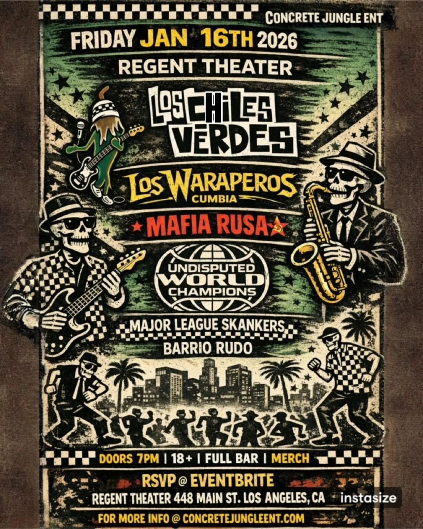 🚨This Friday @regenttheaterla 🚨

FREE SHOW! FREE SHOW! FREE SHOW! 💯

RSVP @eventbrite | 18 + ( Bring ID ) | Don&rsquo;t Miss Out! 

Performing Live 🔥

LOS CHILES VERDES @loschilesverdes 
LOS WARAPEROS @loswaraperosoficial 
MAFIA RUSA @mafia_rusa6