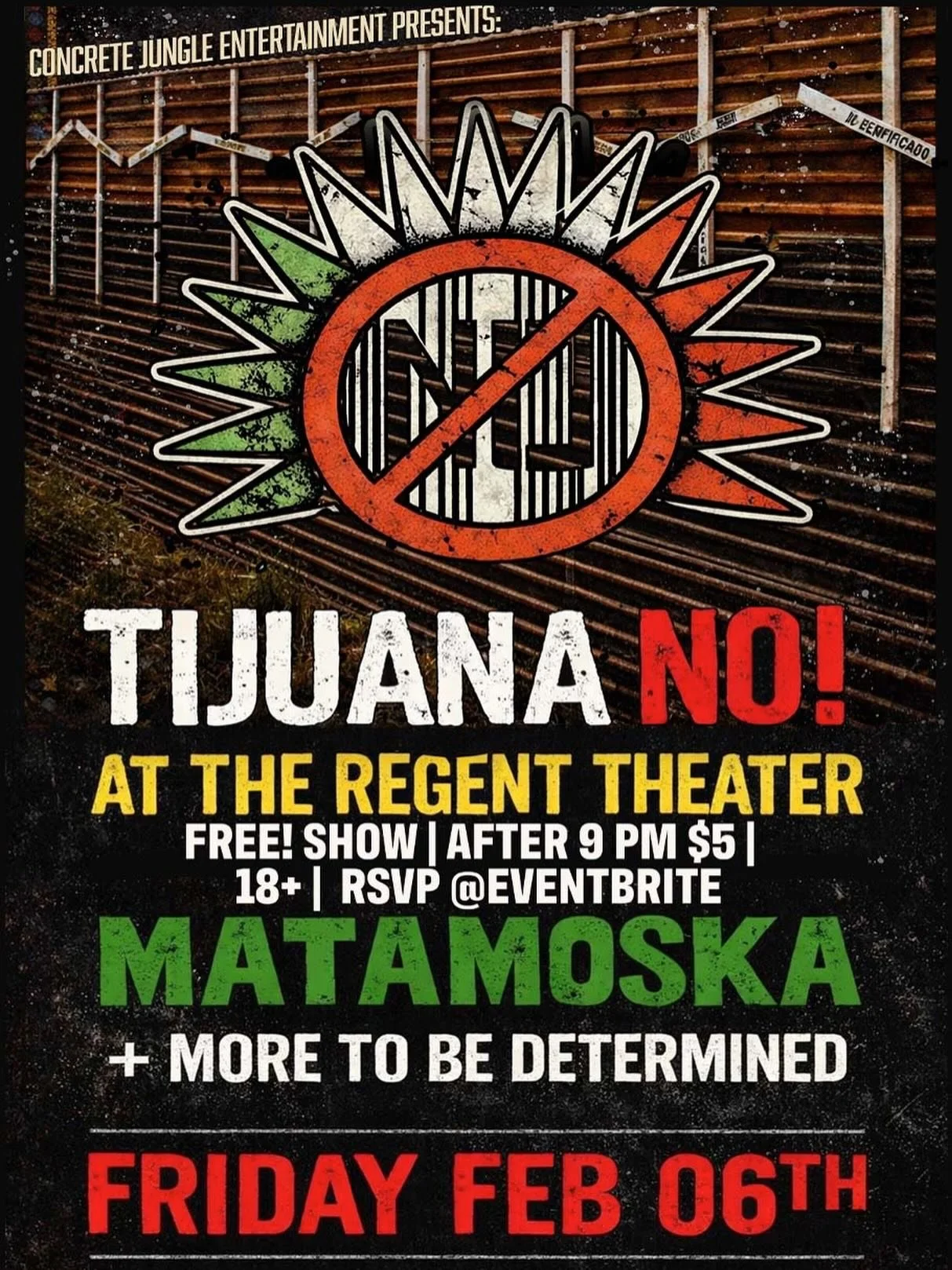 Next Friday Feb 6th 🔥

TIJUAN NO ( Mexico ) 
MATAMOSKA 
+ many more to be announced! 

FREE SHOW B4 9pm $5 After | 18 + ( Bring ID ) 
Doors Open @ 7pm | Show Starts 7:30pm 

LET US KNOW WHO ELSE YOU LIKE TO SEE PERFORM?
Tag Them! 

Location: @regent