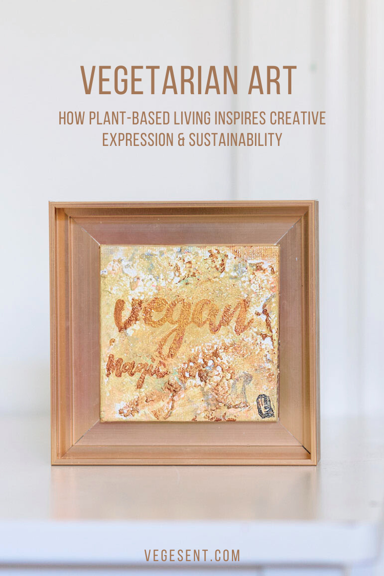 Vibrant Vegetarian Art: How Plant-Based Living Inspires Creative Expression