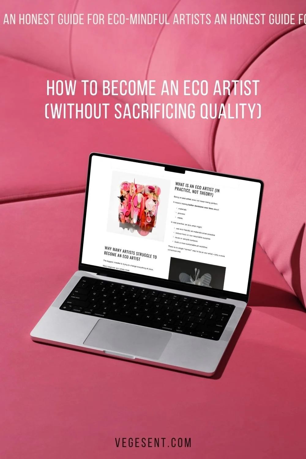 How to Become an Eco Artist (Without Sacrificing Quality)
